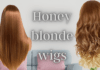Honey blonde wigs: Seven Precious Tips to Help You Honey blonde wigs Seven Precious Tips to Help You